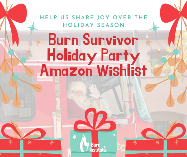 Burn Survivor Family Holiday Party Wishlist
